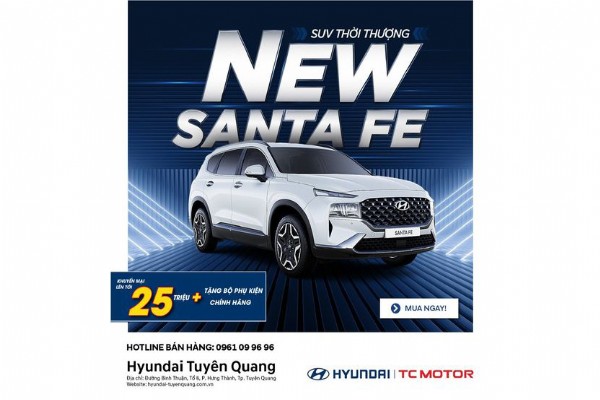 SANTAFE - ƯU ĐÃI THẬT MÊ CÙNG HYUNDAI