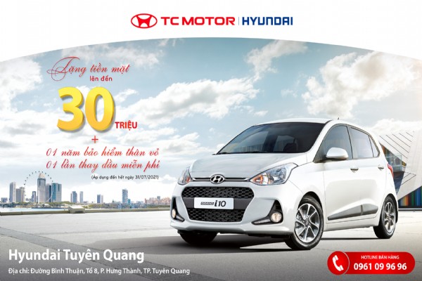 GRAND I10 GIÁ SIÊU SỐC - CHỈ TRONG THÁNG 7