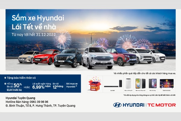 SẮM XE HYUNDAI - LÁI TẾT VỀ NHÀ