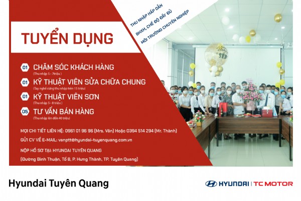 HYUNDAI TUYÊN QUANG TUYỂN DỤNG ĐI LÀM SAU TẾT