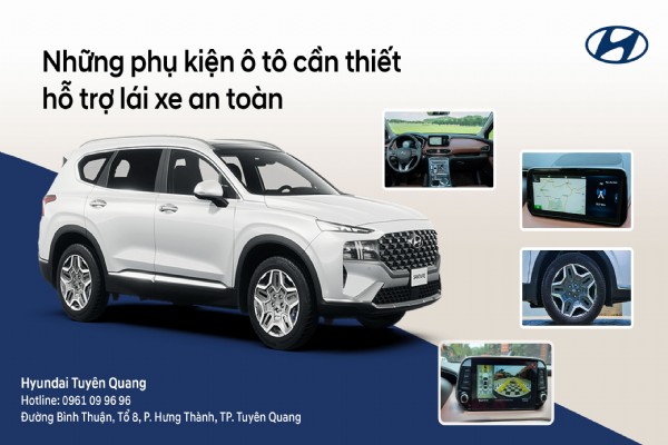 NHỮNG PHỤ KIỆN Ô TÔ CẦN THIẾT HỖ TRỢ LÁI XE AN TOÀN